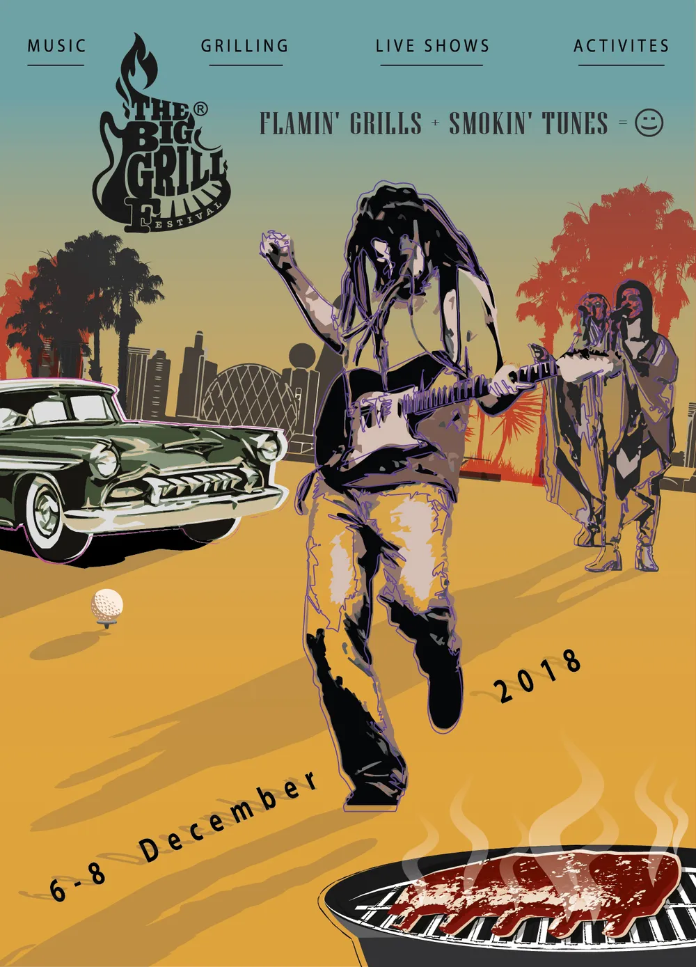 The first route: the guitarist on a sky from teal to ochre, with the car, the palms, the grill, the golf ball and the date on a slant, under the line Flamin’ grills + smokin’ tunes